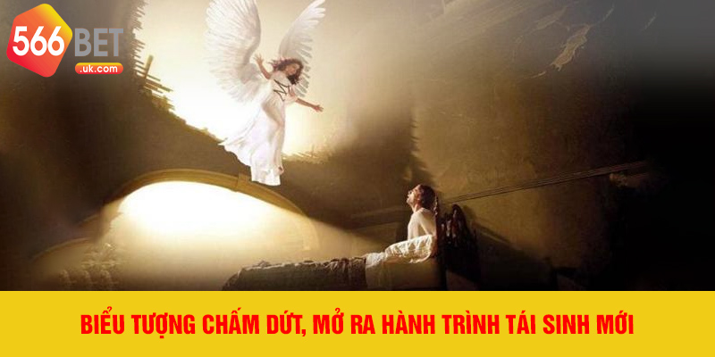 Biểu tượng chấm dứt, mở ra hành trình tái sinh mới