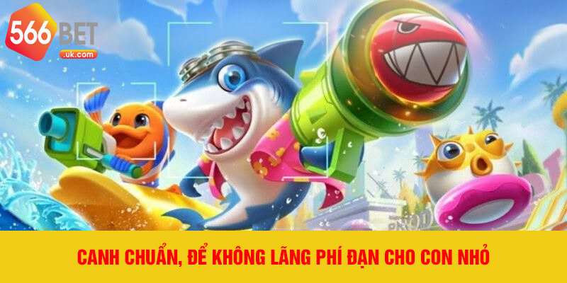 Canh chuẩn, để không lãng phí đạn cho con nhỏ