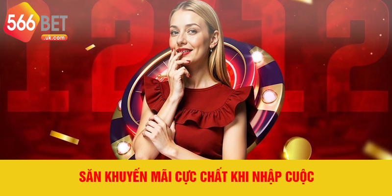 Săn khuyến mãi cực chất khi nhập cuộc