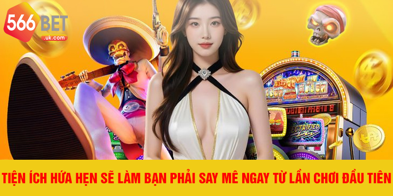 Tiện ích hứa hẹn sẽ làm bạn phải say mê ngay từ lần chơi đầu tiên